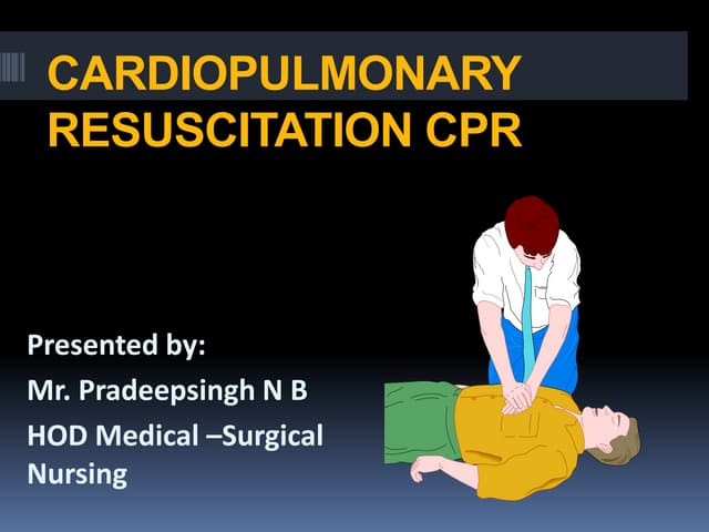 Cardiopulmonary resuscitation(cpr) | PPTX
