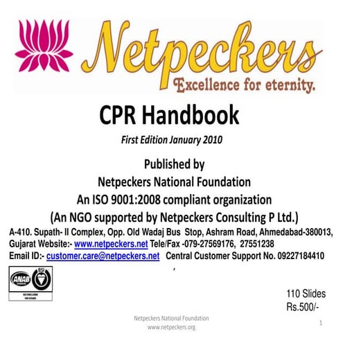 Cardio pulmonary resuscitation training hand book