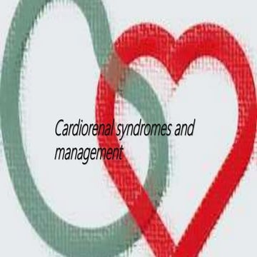 Cardiorenal syndromes and management