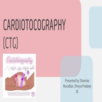 Cardiotocography A FETAL HR MONITORING METHOD