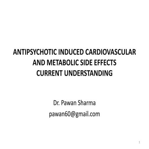 Cardiovascular and metabolic side effects of antipsychotics