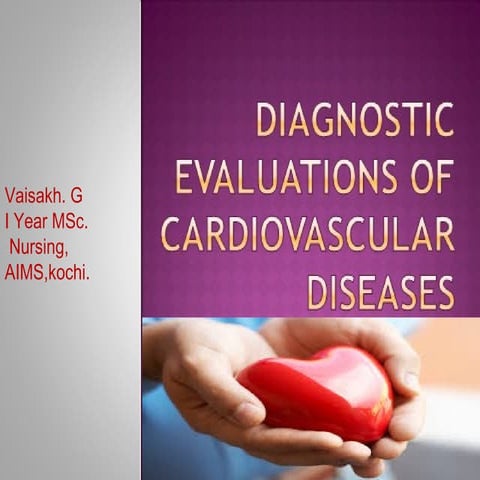 Cardio vascular assessment