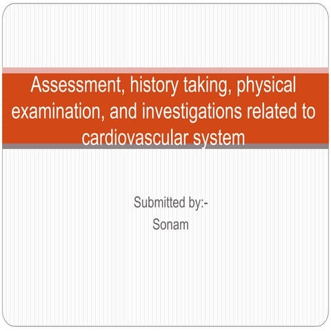 Cardiovascular assessment and diagnostic investigations ppt slideshare