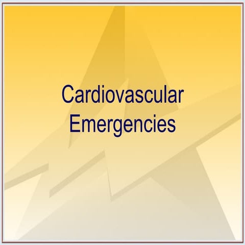 Cardiovascular emergencies