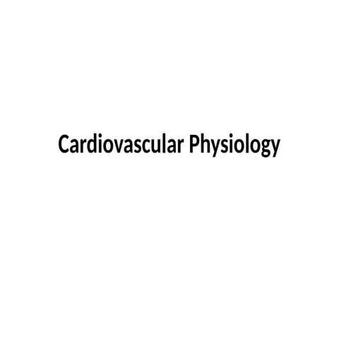 Cardiovascular Physiology 31.1.23. or pptx