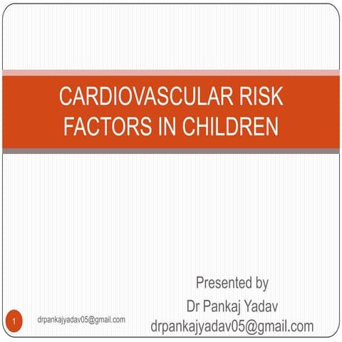 Cardiovascular risk factors in children
