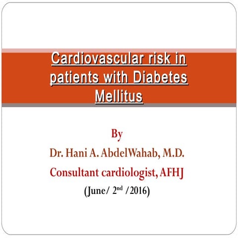 Cardiovascular risk in patients with diabetes mellitus | PPT