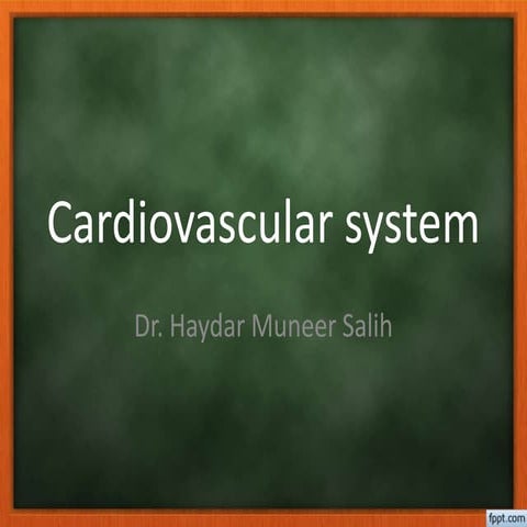 Cardiovascular system