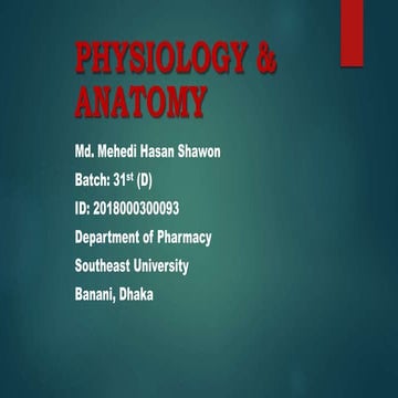 The Anatomy & Physiology of Cardiovascular system