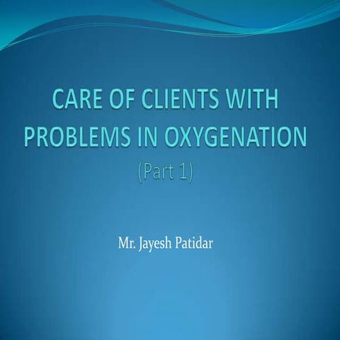  Care-of-clients-with-problems-in-oxygenation-part-1