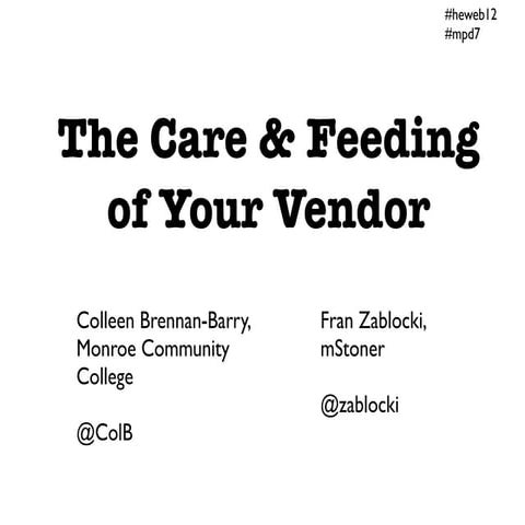 Care and feeding of your vendor final