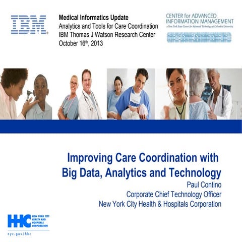 Improving Care Coordination with Big Data, Analytics and Technology - Paul Co...