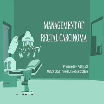MANAGEMENT OF RECTAL CARCINOMA.pptx