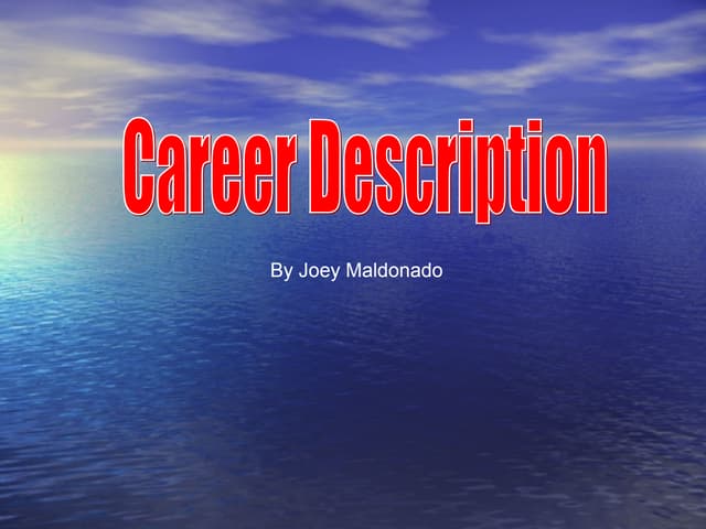 Career Description