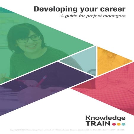 Developing your career: A guide for project managers