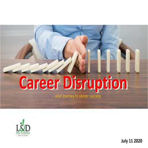 Career Disruption