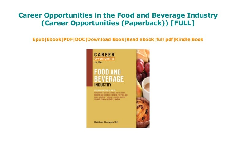 Career Opportunities in the Food and Beverage Industry (Career