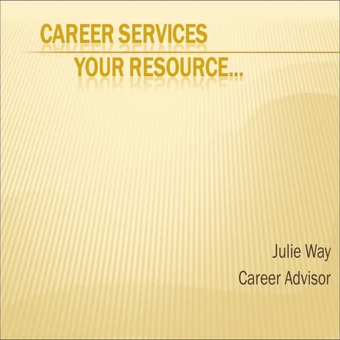 Career Services Resources MBA Program Fall 2010