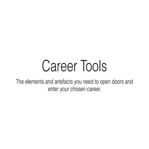 Career tools