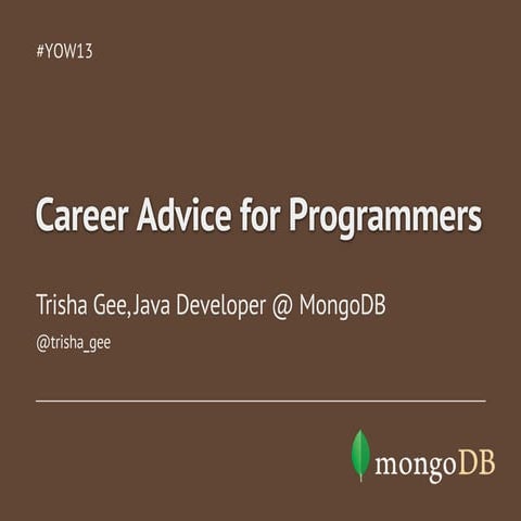Career Advice for Programmers - YOW Brisbane