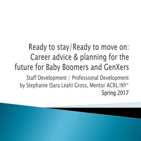 Ready to stay/ Ready to move on: Career advice & planning for the future for ...