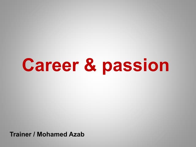 Career and passion