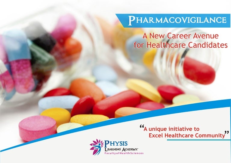 Pharmacovigilance Scope and Career Prospects for Healthcare Professi…