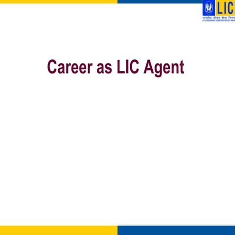 Career as LIC Agent