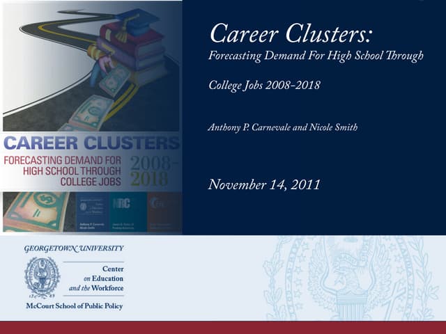 Career Clusters: Forecasting Demand...