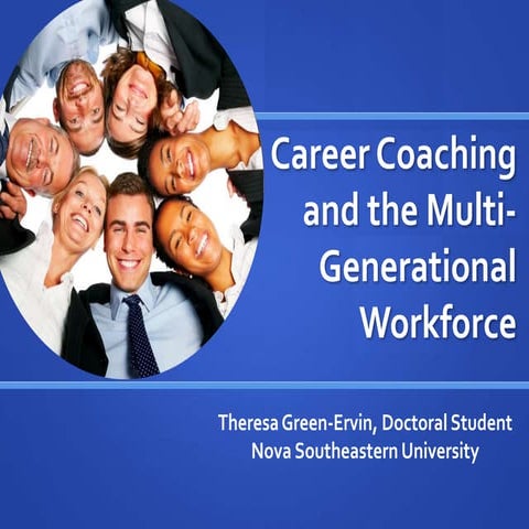 Career coaching and the Multi-generational workforce