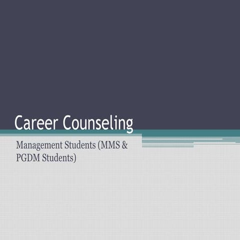 Career Counseling how one can shape his career
