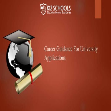 Career Guidance for universities application.