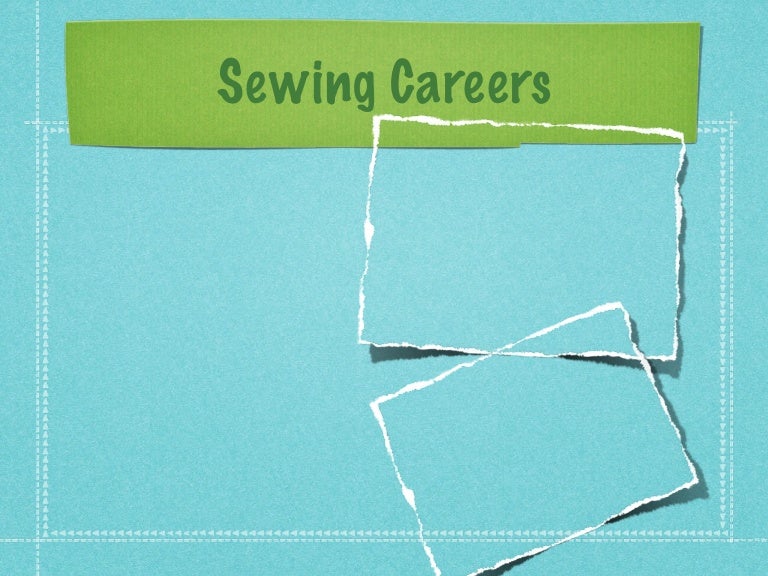 Sewing Careers Presentation
