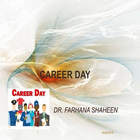 Career Day Dr. Farhana Shaheen