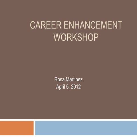 Career enhancement workshop 4