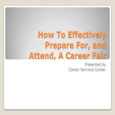 Career Fairs: How To Prepare for Success | PPT