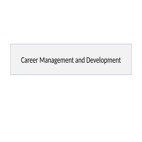 Career Management and development (HR) .pptx