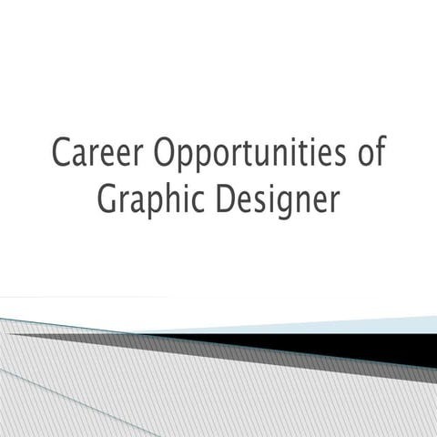 Career Opportunities of Graphic Designer