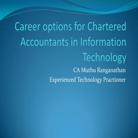 Career options for Chartered Accountants in Information Technology