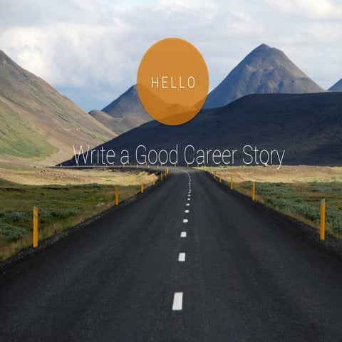 Write a Good Career Story