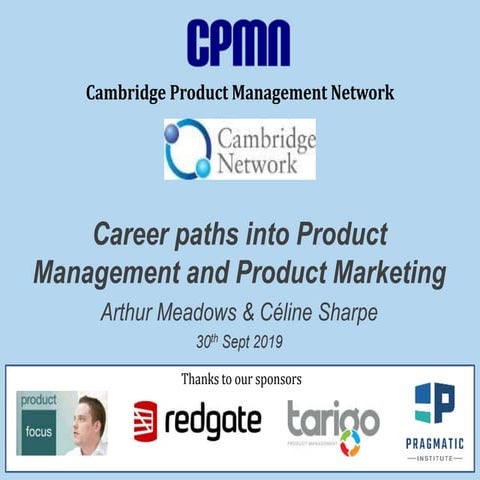 Career paths into product management and product marketing   30th sept 2019 v3 - slideshare