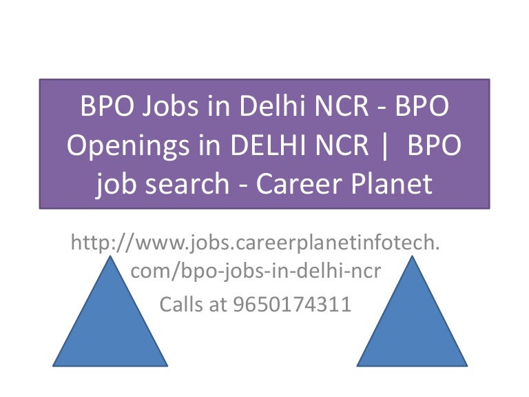 BPO Jobs in Delhi Ncr BPO Openings in Delhi Ncr Delhi Ncr BP…