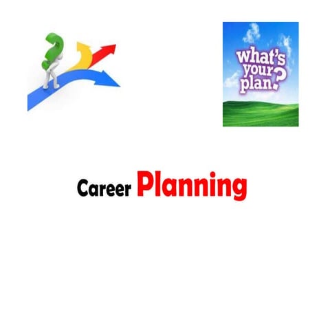 Career planning