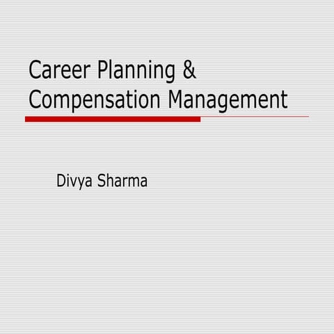 Career planning & compensation management