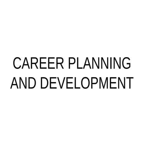 Career planning & development