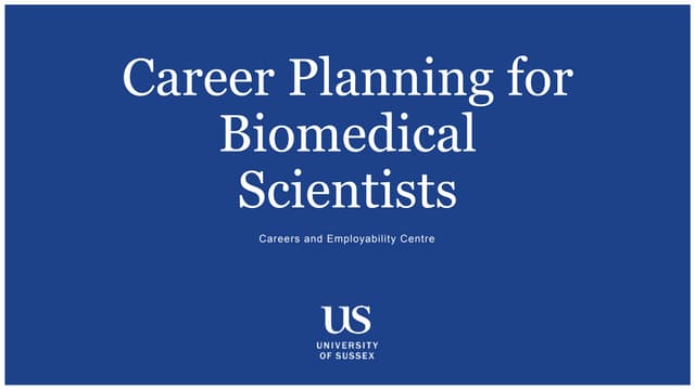 Career Planning for Biomedical Scientists