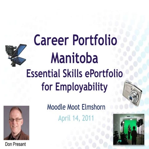 Career Portfolio Manitoba - moodlemoot.de 2011  Elmshorn, Germany