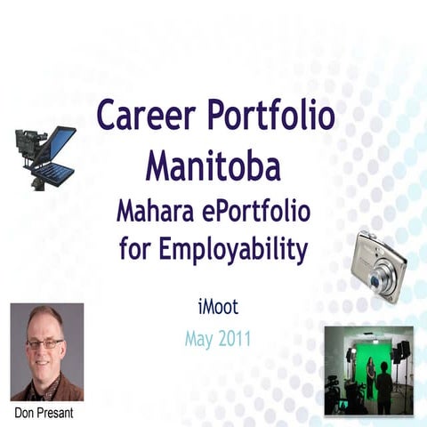Career Portfolio Manitoba - iMoot May 2011