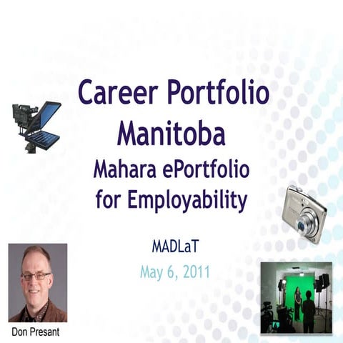 Career Portfolio Manitoba MADLaT 2011