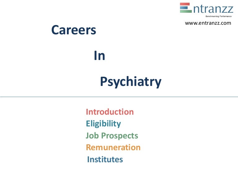 Careers in psychiatry